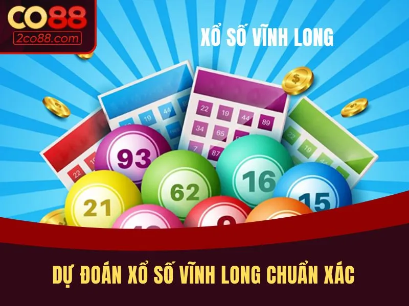 Dự đoán xổ số Vĩnh Long
