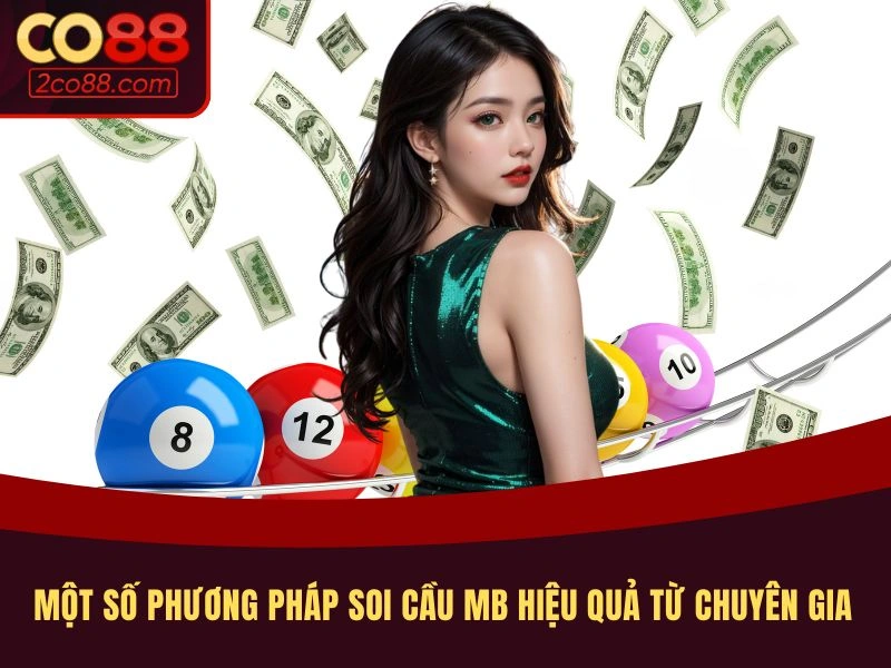 Một số phương pháp soi cầu MB hiệu quả từ chuyên gia