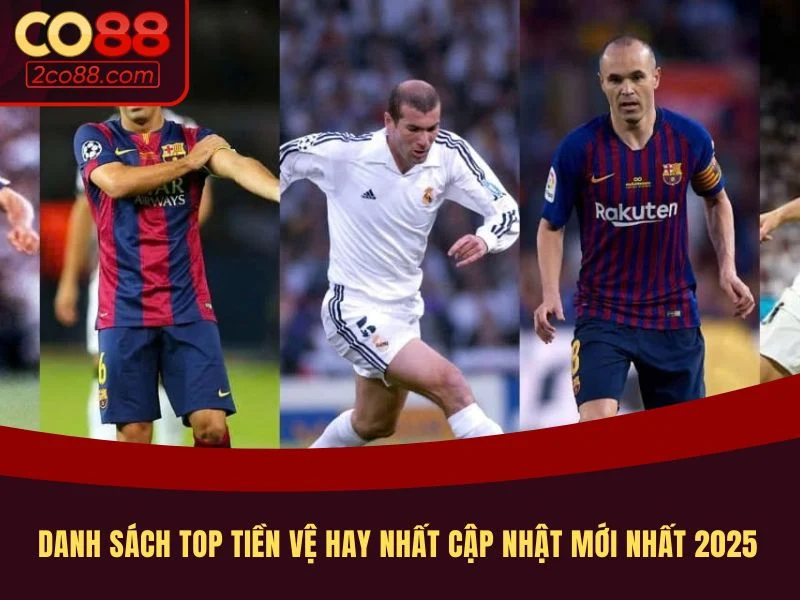 Top tiền vệ hay nhất